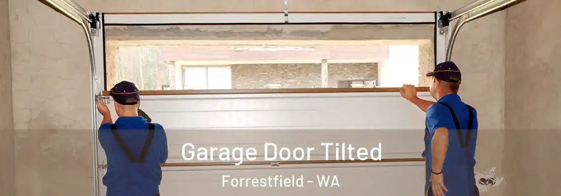 Garage Door Tilted Forrestfield - WA