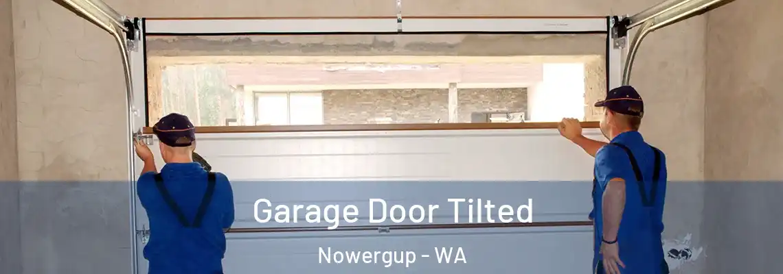 Garage Door Tilted Nowergup - WA