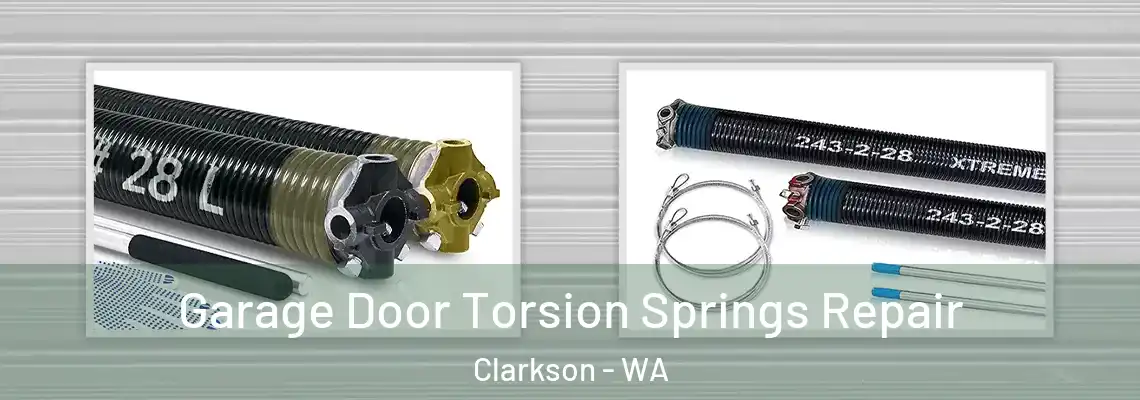 Garage Door Torsion Springs Repair Clarkson - WA