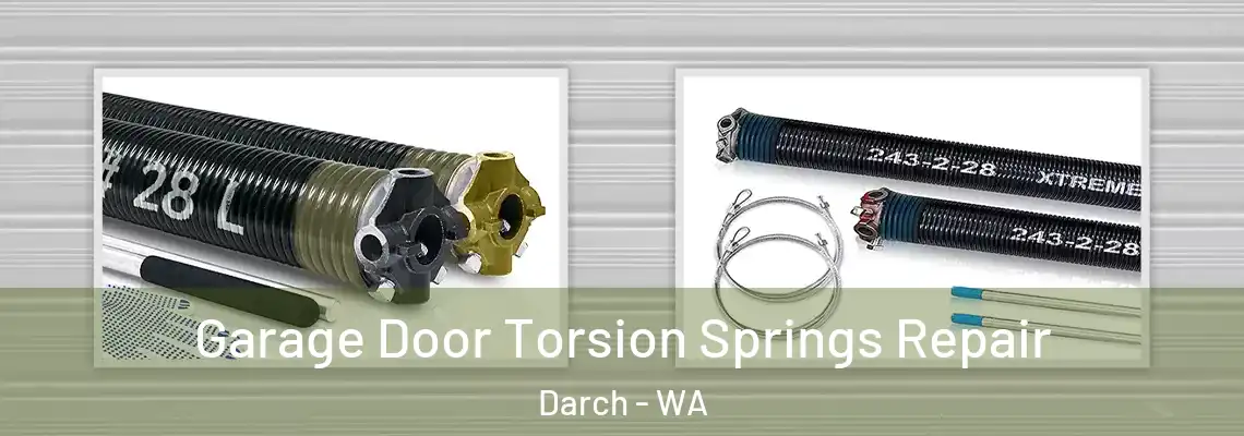 Garage Door Torsion Springs Repair Darch - WA