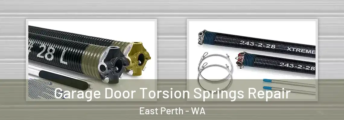 Garage Door Torsion Springs Repair East Perth - WA