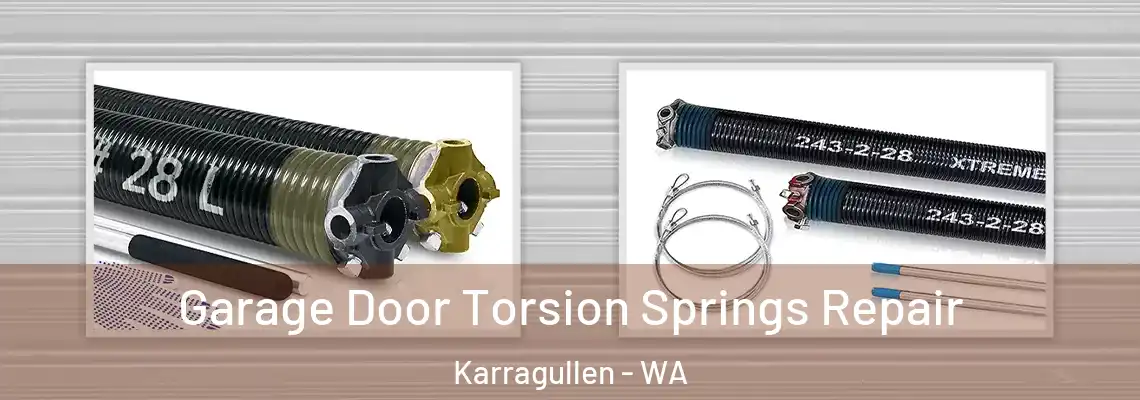 Garage Door Torsion Springs Repair Karragullen - WA