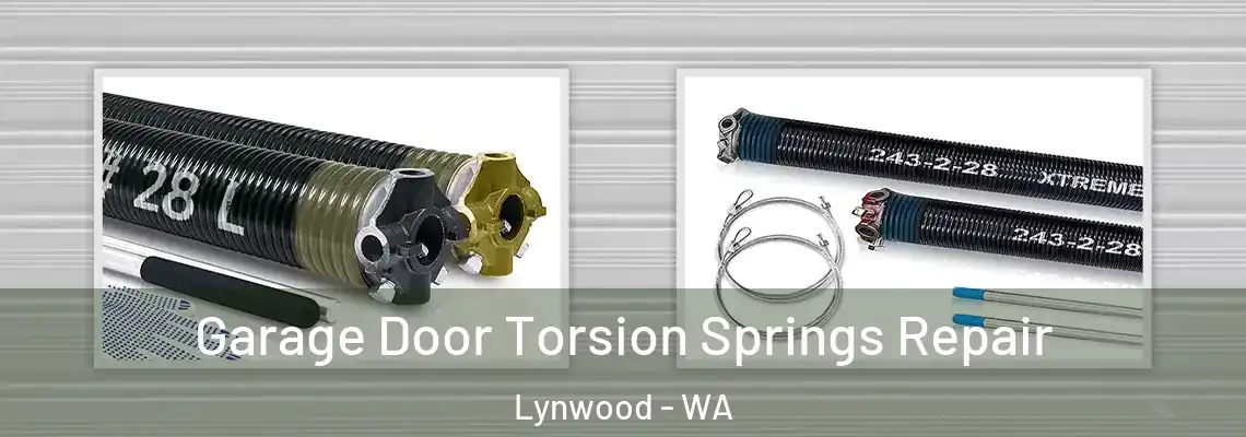 Garage Door Torsion Springs Repair Lynwood - WA