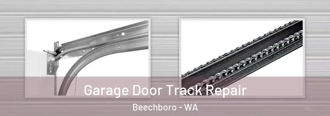 Garage Door Track Repair Beechboro - WA
