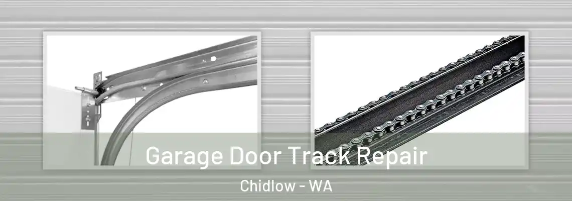 Garage Door Track Repair Chidlow - WA