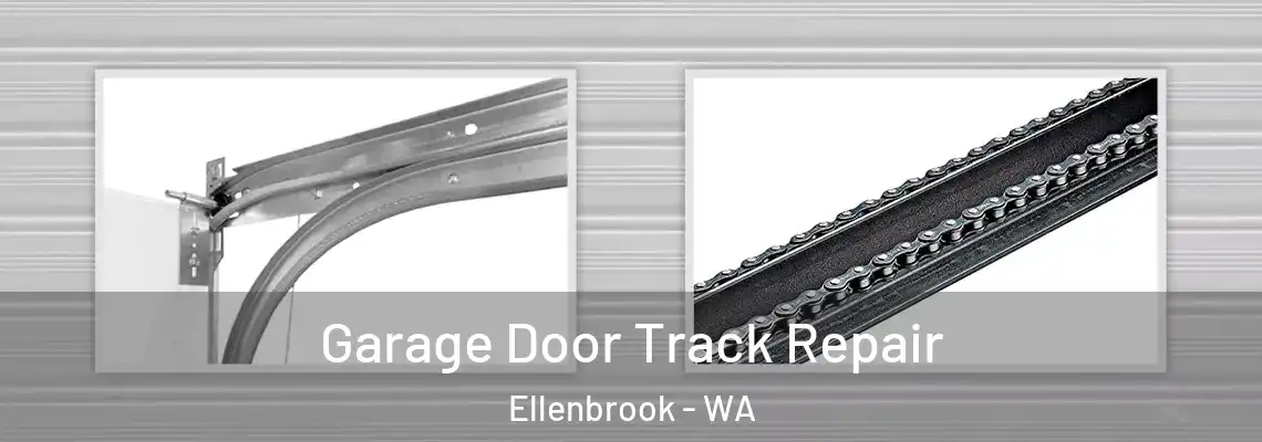 Garage Door Track Repair Ellenbrook - WA