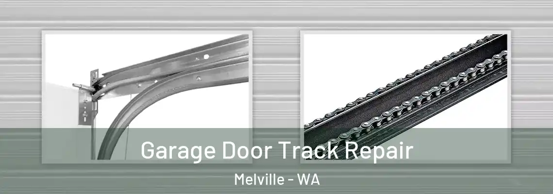  Garage Door Track Repair Melville - WA