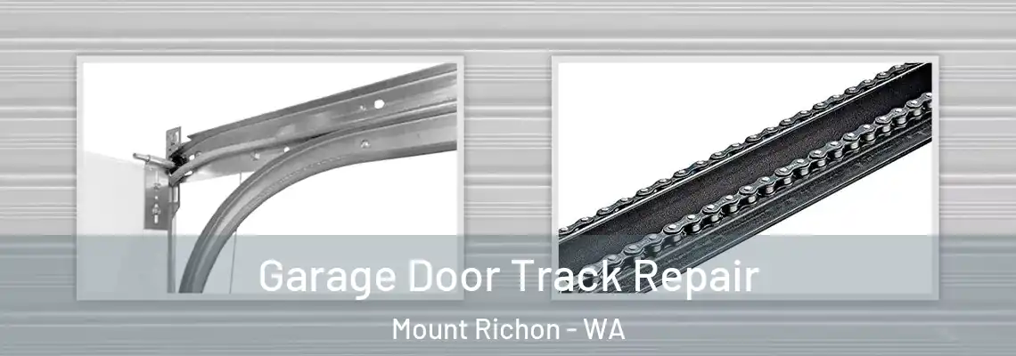 Garage Door Track Repair Mount Richon - WA
