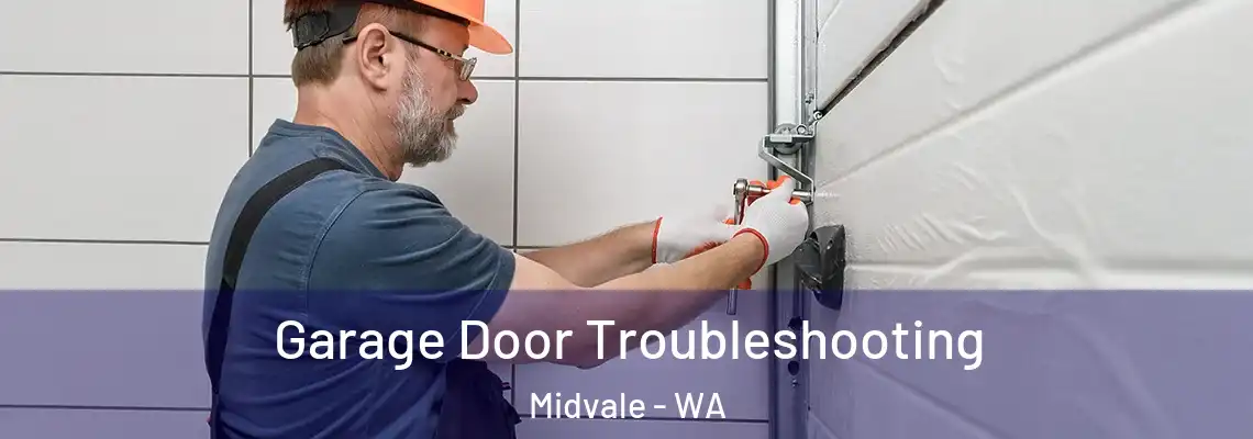 Garage Door Troubleshooting Midvale - WA