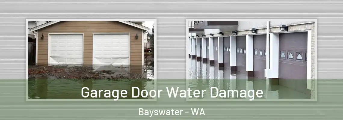 Garage Door Water Damage Bayswater - WA