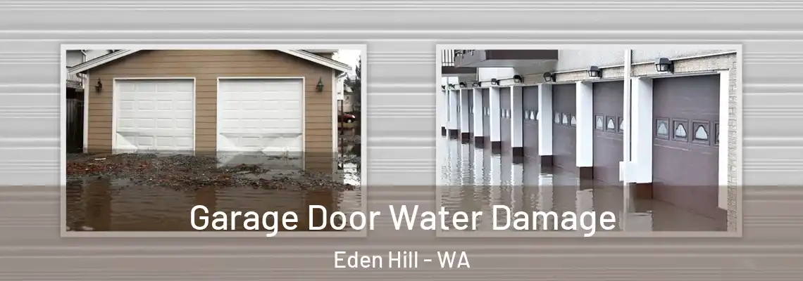 Garage Door Water Damage Eden Hill - WA