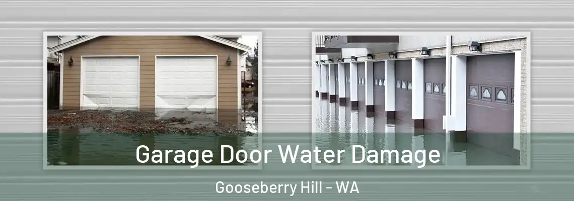 Garage Door Water Damage Gooseberry Hill - WA
