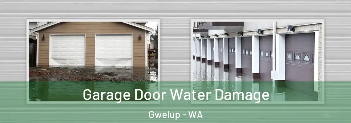 Garage Door Water Damage Gwelup - WA