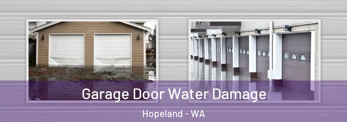 Garage Door Water Damage Hopeland - WA
