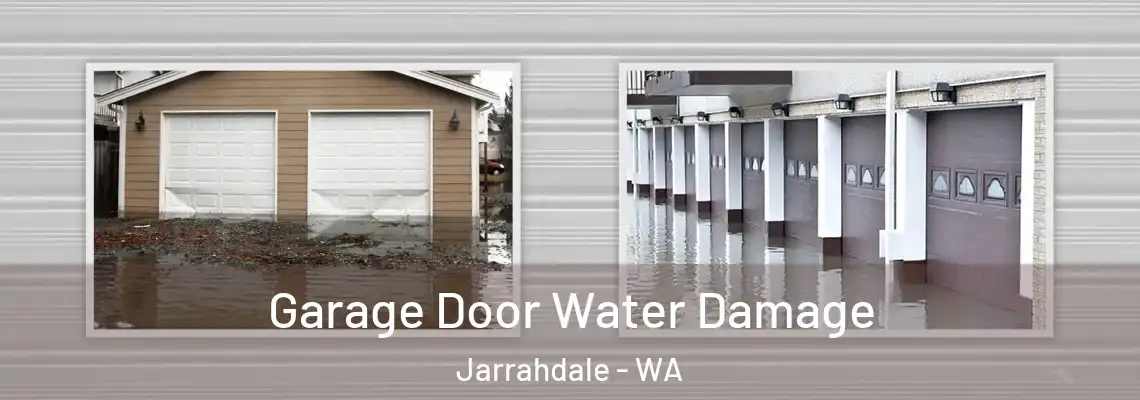  Garage Door Water Damage Jarrahdale - WA