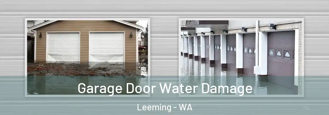 Garage Door Water Damage Leeming - WA