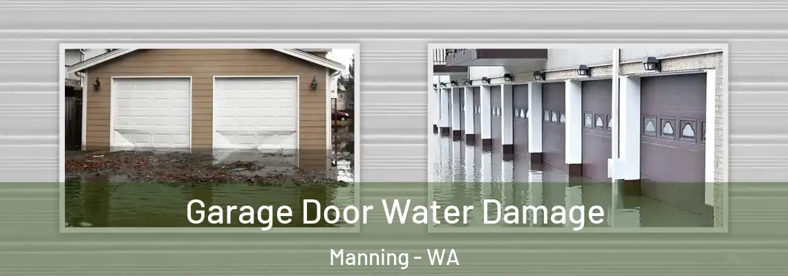 Garage Door Water Damage Manning - WA