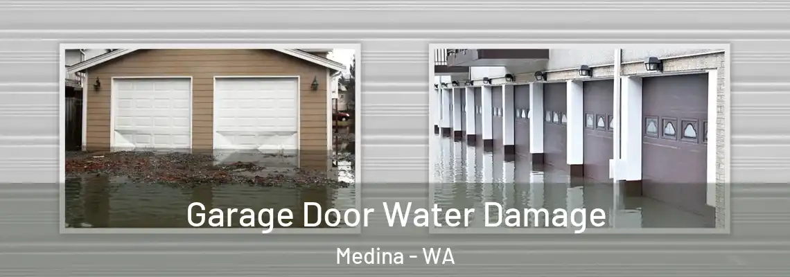 Garage Door Water Damage Medina - WA