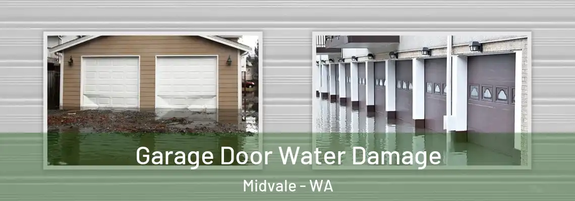 Garage Door Water Damage Midvale - WA