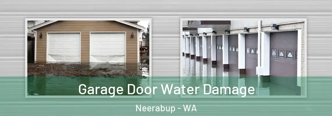 Garage Door Water Damage Neerabup - WA