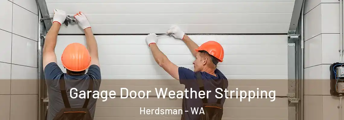 Garage Door Weather Stripping Herdsman - WA