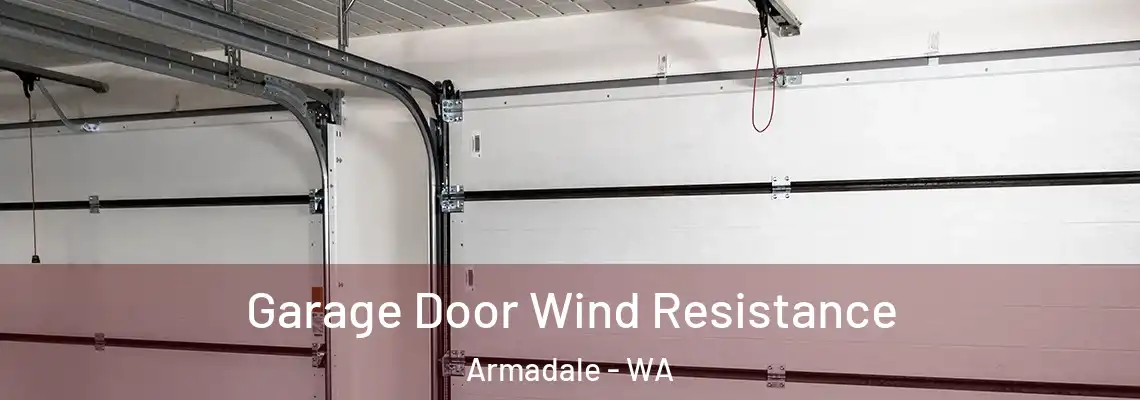Garage Door Wind Resistance Armadale - WA