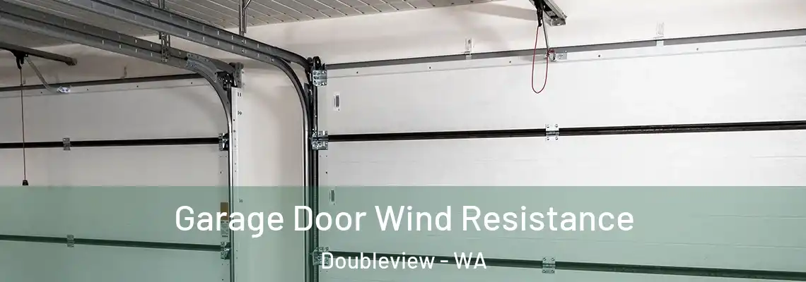 Garage Door Wind Resistance Doubleview - WA