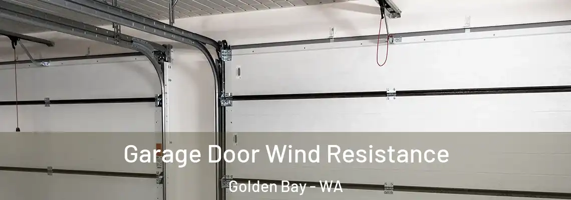 Garage Door Wind Resistance Golden Bay - WA