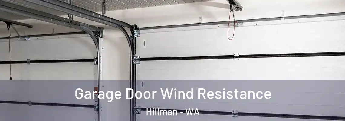  Garage Door Wind Resistance Hillman - WA