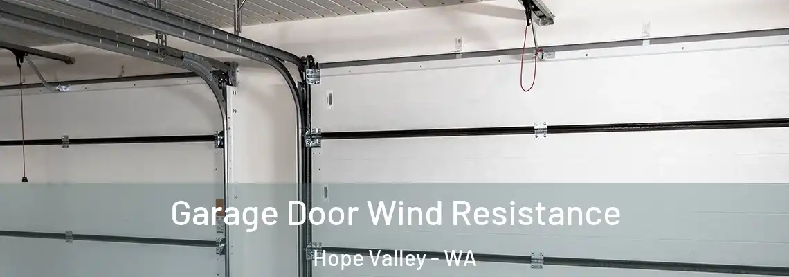 Garage Door Wind Resistance Hope Valley - WA