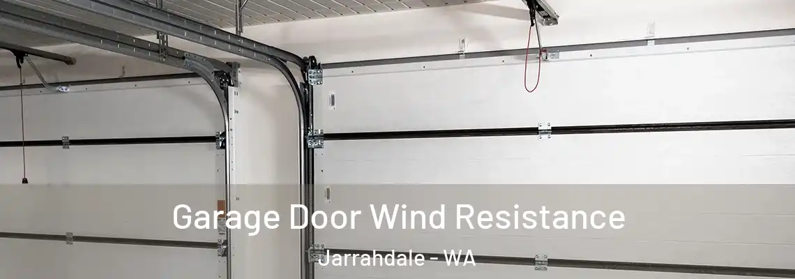  Garage Door Wind Resistance Jarrahdale - WA
