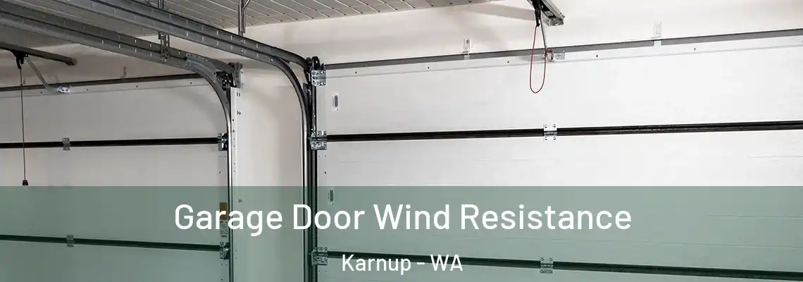  Garage Door Wind Resistance Karnup - WA