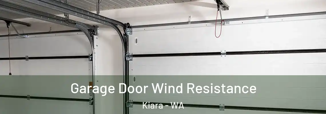 Garage Door Wind Resistance Kiara - WA