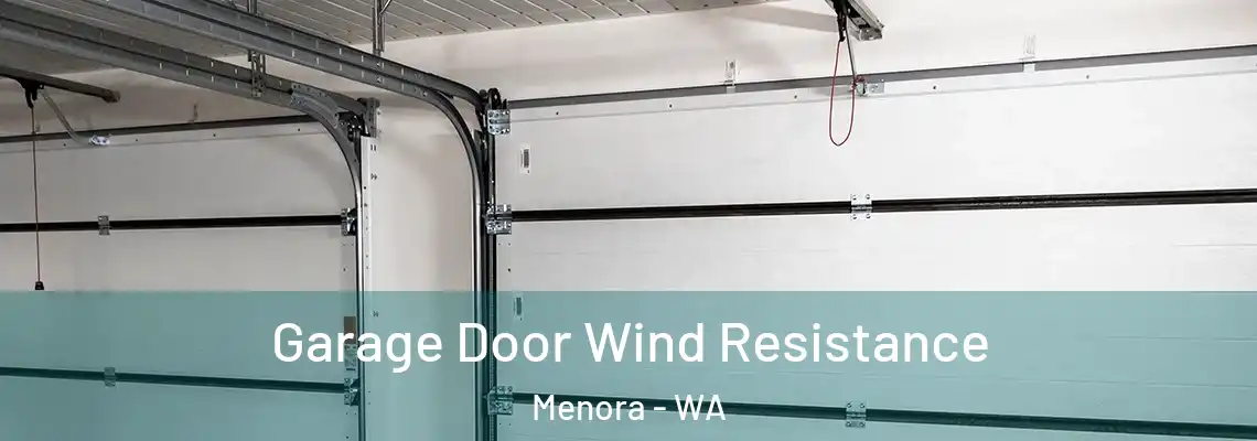  Garage Door Wind Resistance Menora - WA