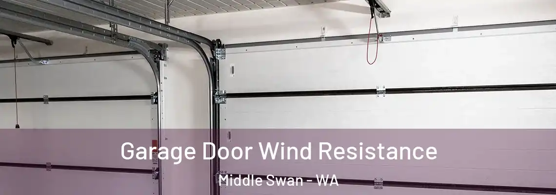 Garage Door Wind Resistance Middle Swan - WA