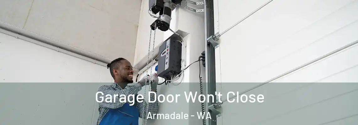 Garage Door Won't Close Armadale - WA