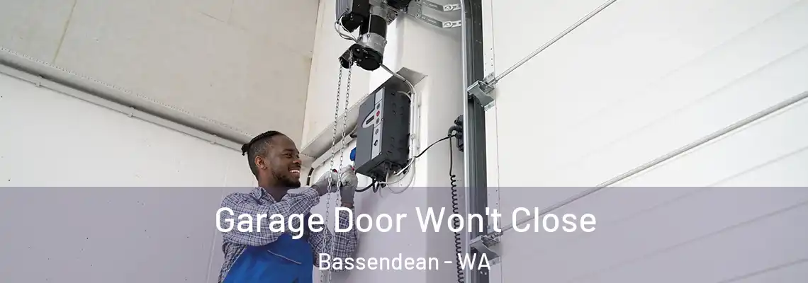 Garage Door Won't Close Bassendean - WA