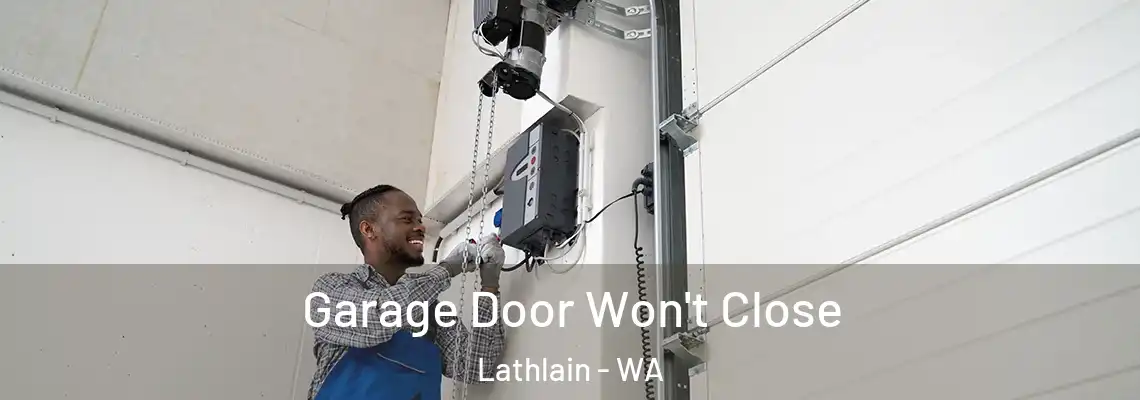 Garage Door Won't Close Lathlain - WA