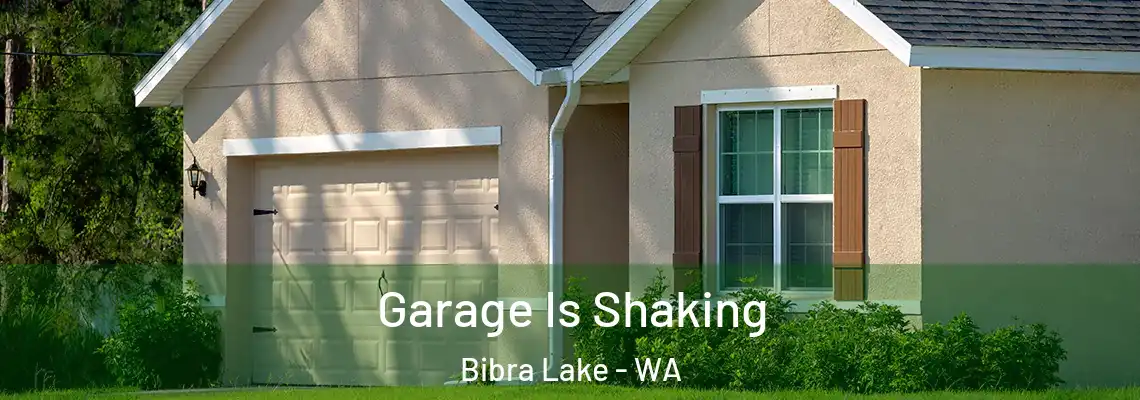 Garage Is Shaking Bibra Lake - WA