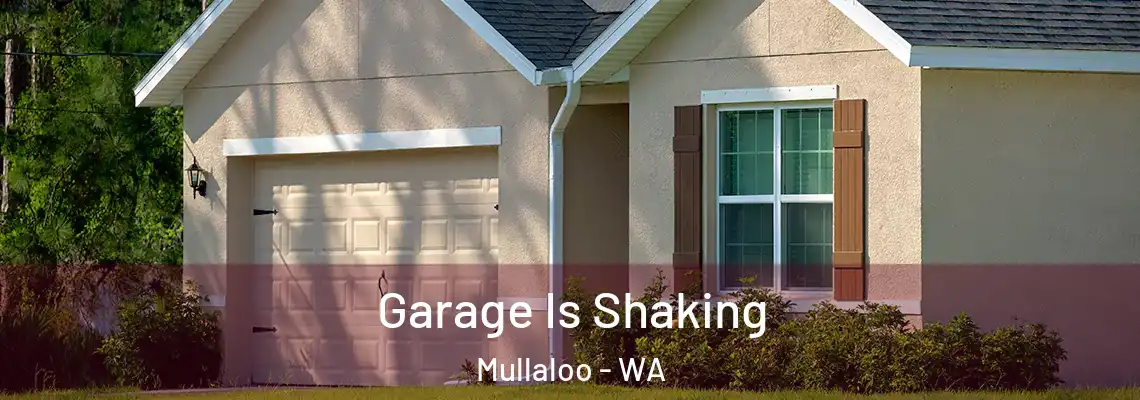 Garage Is Shaking Mullaloo - WA