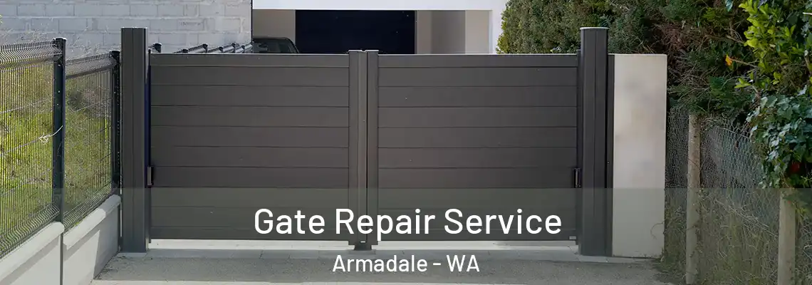 Gate Repair Service Armadale - WA
