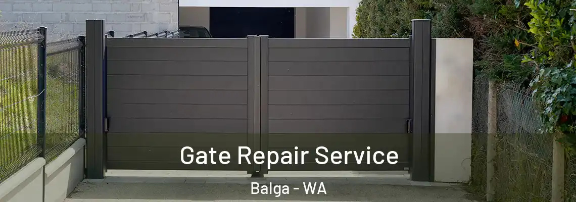 Gate Repair Service Balga - WA