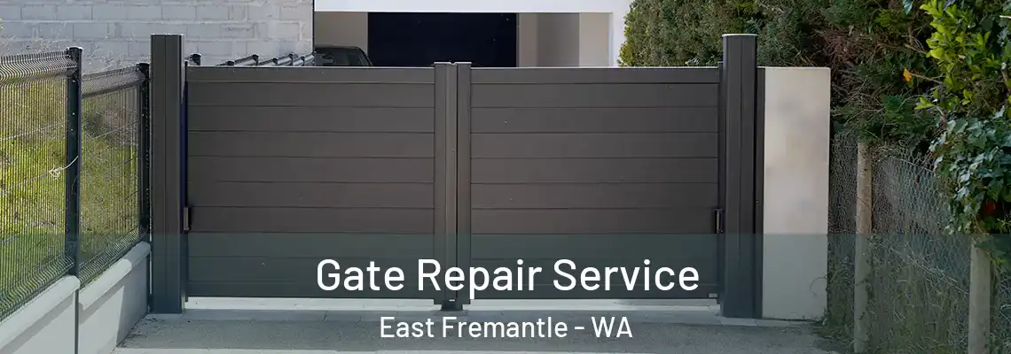 Gate Repair Service East Fremantle - WA