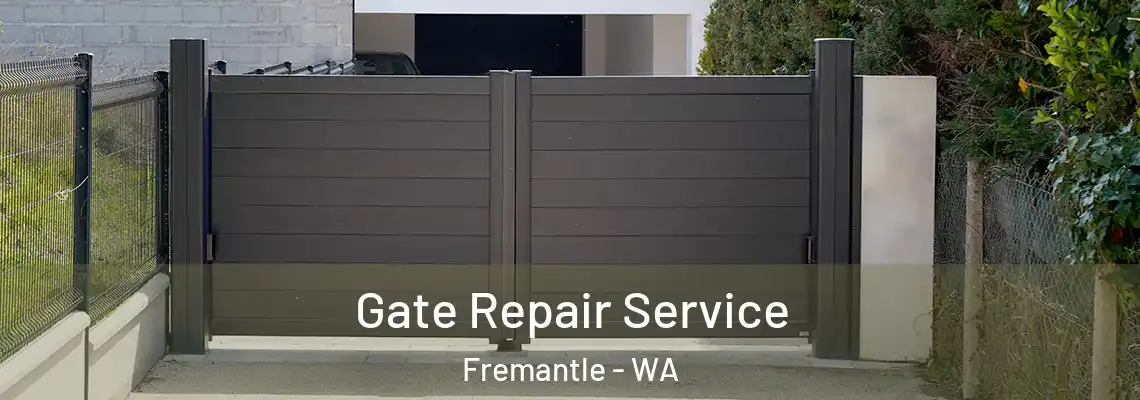 Gate Repair Service Fremantle - WA