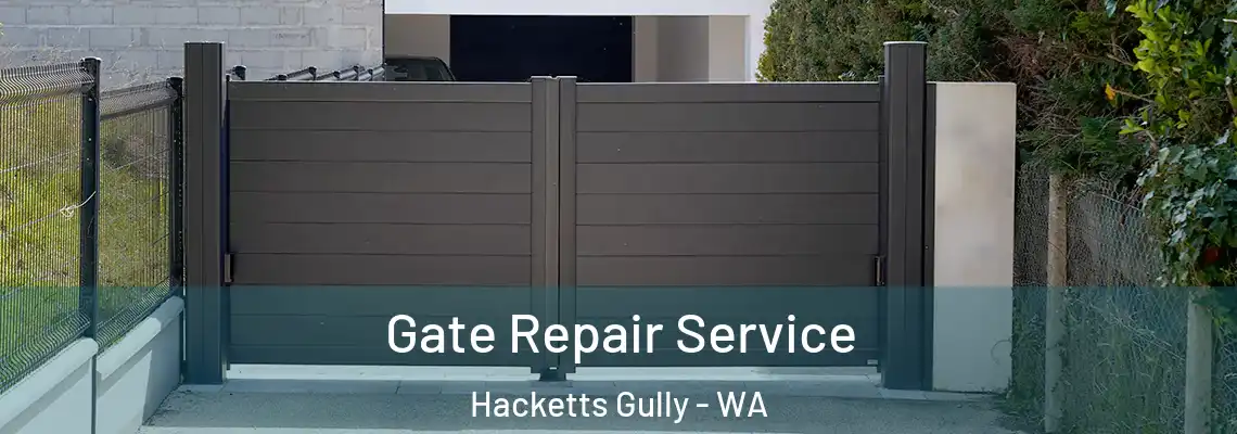 Gate Repair Service Hacketts Gully - WA