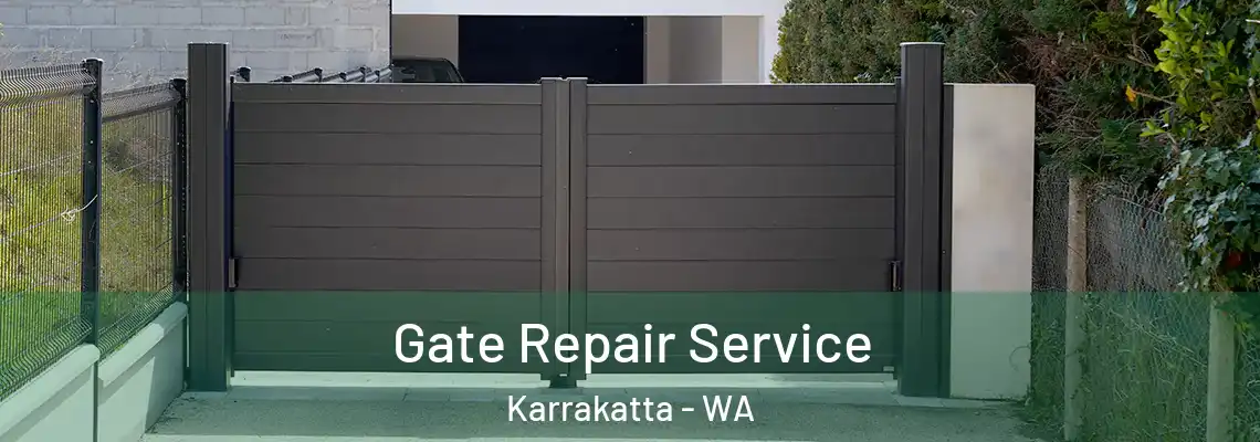 Gate Repair Service Karrakatta - WA