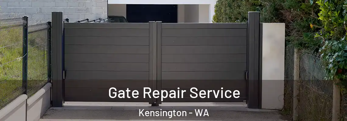 Gate Repair Service Kensington - WA