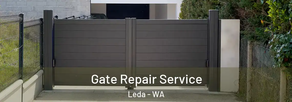 Gate Repair Service Leda - WA
