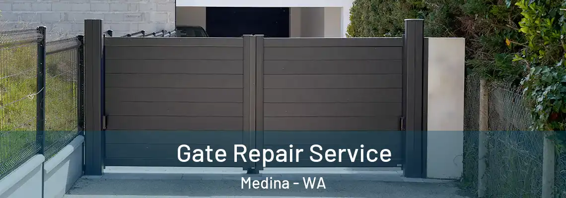 Gate Repair Service Medina - WA