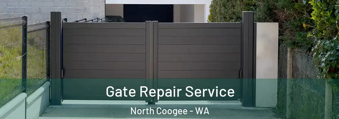 Gate Repair Service North Coogee - WA